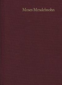 Produktbild: Moses Mendelssohn: Gesammelte Schriften. Jubil&auml;umsausgabe / Band 9,2: Schriften zum Judentum III,2