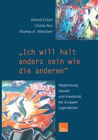 Produktbild: &bdquo;Ich will halt anders sein wie die anderen!&ldquo;