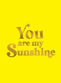 Produktbild: You Are My Sunshine