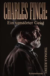 Produktbild: Dr. Charles Finch / Charles Finch: Ein verst&ouml;rter Geist
