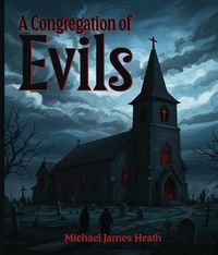 Produktbild: A Congregation of Evils