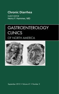 Produktbild: Chronic Diarrhea, An Issue of Gastroenterology Clinics