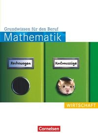 Produktbild: Mathematik - Grundwissen f&uuml;r den Beruf - Mit Tests - Basiskenntnisse in der beruflichen Bildung