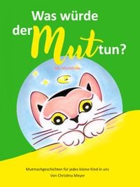 Produktbild: Was w&uuml;rde der Mut tun? Mit MiniMinze
