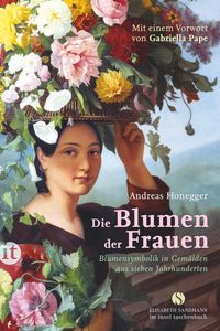 Bild vom Artikel Die Blumen der Frauen vom Autor Andreas Honegger