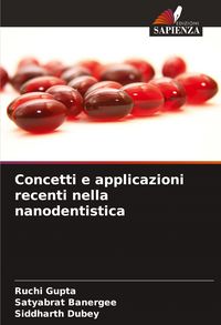 Produktbild: Concetti e applicazioni recenti nella nanodentistica