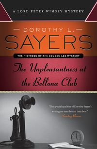 Bild vom Artikel Unpleasantness at the Bellona Club, The vom Autor Dorothy L. Sayers