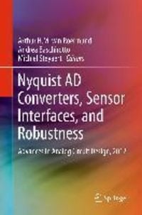 Produktbild: Nyquist AD Converters, Sensor Interfaces, and Robustness