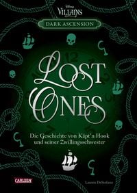 Produktbild: Disney Villains - Dark Ascension 2: LOST ONES - Die Geschichte von K&auml;pt'n Hook und seiner Zwillingsschwester