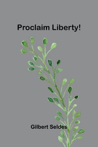 Produktbild: Proclaim Liberty!