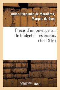 Produktbild: Pr&eacute;cis d'Un Ouvrage Sur Le Budget Et Ses Erreurs