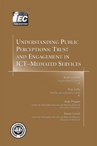 Produktbild: Understanding Public Perceptions: Trust and Engagement in Ict-Mediated Services