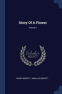 Produktbild: Story Of A Flower; Volume 1