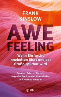 Produktbild: Awefeeling - Wenn Ehrfurcht innehalten l&auml;sst und das Gro&szlig;e sp&uuml;rbar wird