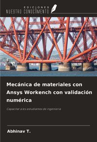 Produktbild: Mec&aacute;nica de materiales con Ansys Workench con validaci&oacute;n num&eacute;rica