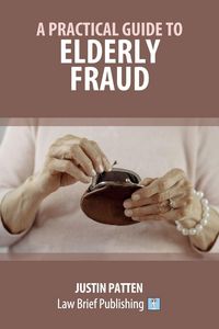 Produktbild: A Practical Guide to Elderly Fraud