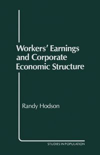 Produktbild: Workers' Earnings and Corporate Economic Structure