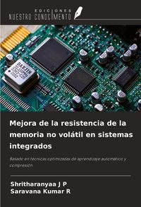 Produktbild: Mejora de la resistencia de la memoria no vol&aacute;til en sistemas integrados