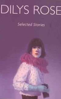 Produktbild: Rose, D: Selected Stories