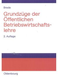 Produktbild: Grundz&uuml;ge der &Ouml;ffentlichen Betriebswirtschaftslehre