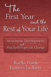 Produktbild: The First Year and the Rest of Your Life