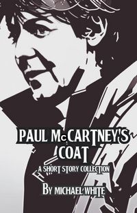 Produktbild: Paul McCartney's Coat and Other Short Stories