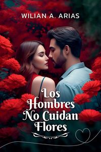 Produktbild: Los Hombres No Cuidan Flores