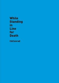 Produktbild: Caconrad: While Standing in Line for Death