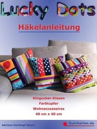 Produktbild: Lucky Dots - H&auml;kelanleitung