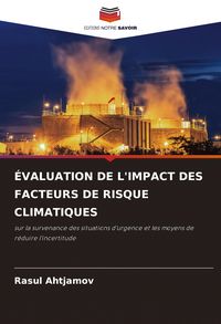 Produktbild: &Eacute;VALUATION DE L'IMPACT DES FACTEURS DE RISQUE CLIMATIQUES