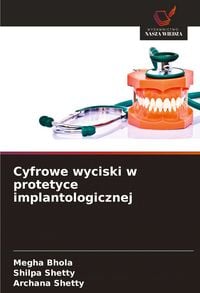 Produktbild: Cyfrowe wyciski w protetyce implantologicznej