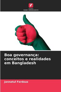 Produktbild: Boa governan&ccedil;a: conceitos e realidades em Bangladesh