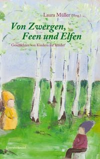 Produktbild: Von Zwergen, Feen und Elfen