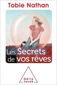 Produktbild: Les Secrets de vos r&ecirc;ves