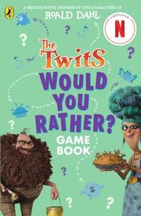Produktbild: The Twits: A Would You Rather Game Book