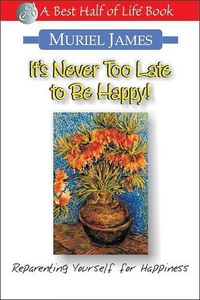 Produktbild: It's Never Too Late to Be Happy!
