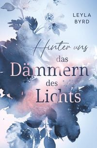 Produktbild: Hinter uns das D&auml;mmern des Lichts