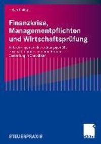 Produktbild: Finanzkrise, Managementpflichten und Wirtschaftspr&uuml;fung