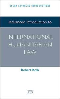 Produktbild: Advanced Introduction to International Humanitarian Law