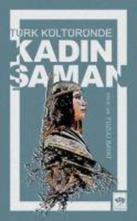 Produktbild: T&uuml;rk K&uuml;lt&uuml;r&uuml;nde Kadin Saman