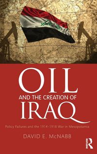 Produktbild: Oil and the Creation of Iraq
