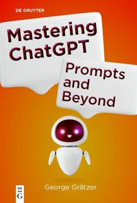 Produktbild: Mastering ChatGPT