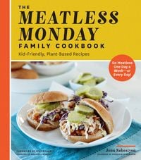Produktbild: The Meatless Monday Family Cookbook