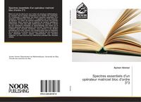 Produktbild: Spectres essentiels d'un op&eacute;rateur matriciel bloc d'ordre 3*3