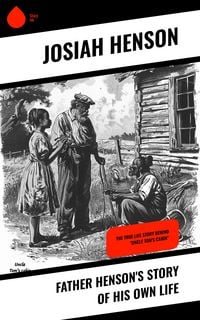 Produktbild: Father Henson's Story of His Own Life