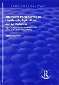 Produktbild: Alternative Perspectives on Livelihoods, Agriculture and Air