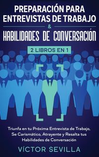 Produktbild: Preparaci&oacute;n para entrevistas de trabajo y habilidades de conversaci&oacute;n 2 libros en 1