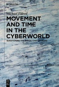 Produktbild: Movement and Time in the Cyberworld