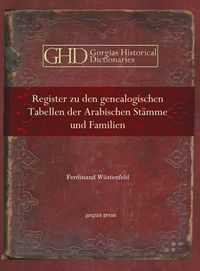 Produktbild: Register zu den genealogischen Tabellen der Arabischen St&auml;mme und Familien
