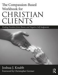 Produktbild: The Compassion-Based Workbook for Christian Clients